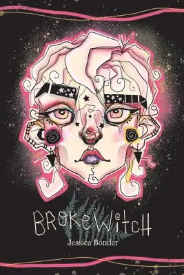 Jessica Bonder - Broke Witch, Häftad. Tillgänglighet: Lägg i varukorg
