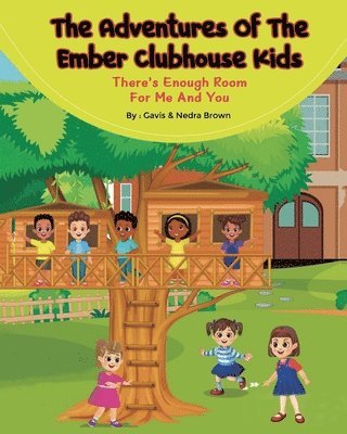 Nedra Brown, Gavis Brown - Adventures of The Ember Clubhouse, Häftad. Tillgänglighet: Lägg i varukorg