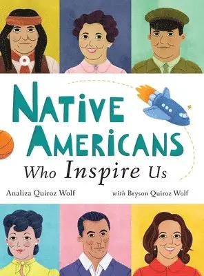 Bryson Quiroz Wolf, Analiza Quiroz Wolf - Native Americans Who Inspire Us, Inbunden. Tillgänglighet: Lägg i varukorg