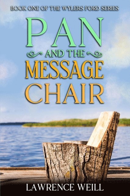 Lawrence Weill - Pan and the Message Chair, E-bok