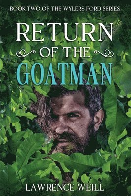 Lawrence Weill - Return of the Goatman, Häftad