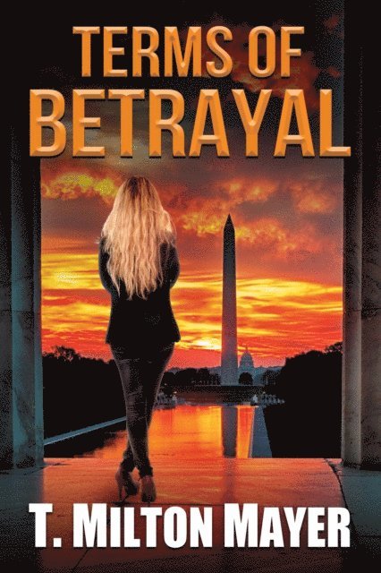 T MIlton Mayer - Terms of Betrayal, E-bok