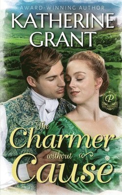 Katherine Grant - Charmer Without a Cause, Häftad