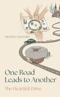 Melissa McDaniel - One Road Leads to Another, Häftad