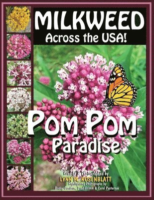Lynn M Rosenblatt - MILKWEED Across the USA!, Häftad. Tillgänglighet: Lägg i varukorg