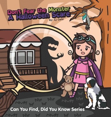 Cj Corki, Carlene Szostak, Madeline Hoge - Don't Fear the Monster, Inbunden. Tillgänglighet: Lägg i varukorg