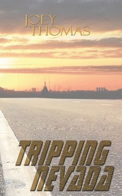 Joey Thomas - Tripping Nevada, Häftad