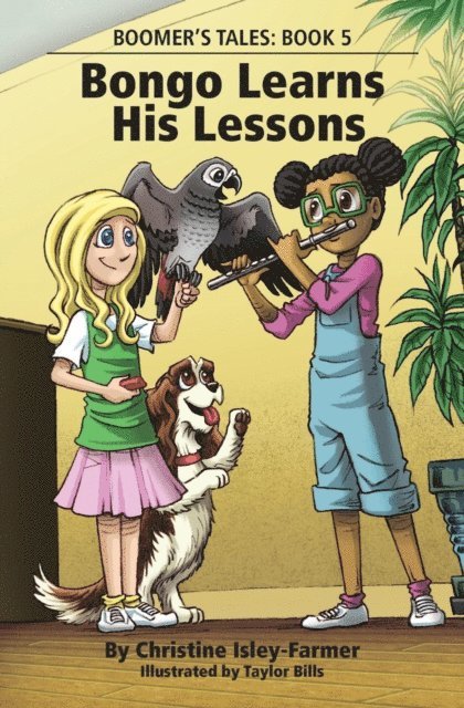 Christine Isley-Farmer - Bongo Learns His Lessons, E-bok