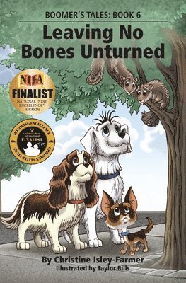 Christine Isley-Farmer - Leaving No Bones Unturned, Häftad