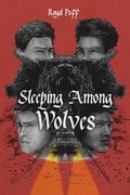 Sleeping Among Wolves