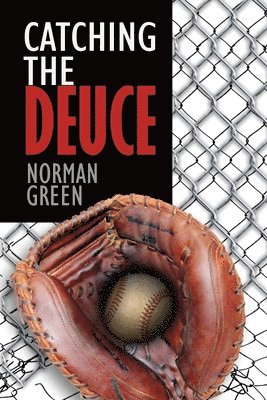 Norman Green - Catching The Deuce, Häftad
