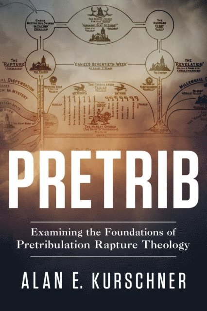 Alan E. Kurschner - Pretrib, E-bok