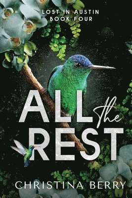 Christina Berry - All the Rest, Häftad