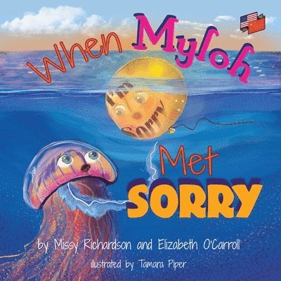 Elizabeth O'Carroll, Missy Richardson - When Myloh Met Sorry (Book 1) English and Chinese, Häftad