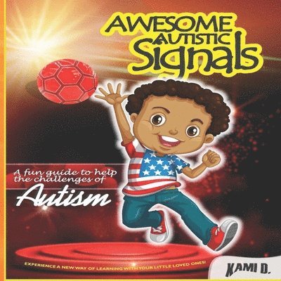 Kami D - Awesome Autistic Signals, Häftad