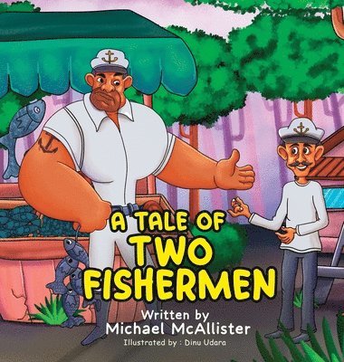 Michael McAllister, Marilyn J Keenan - Tale of Two Fishermen, Inbunden. Tillgänglighet: Lägg i varukorg