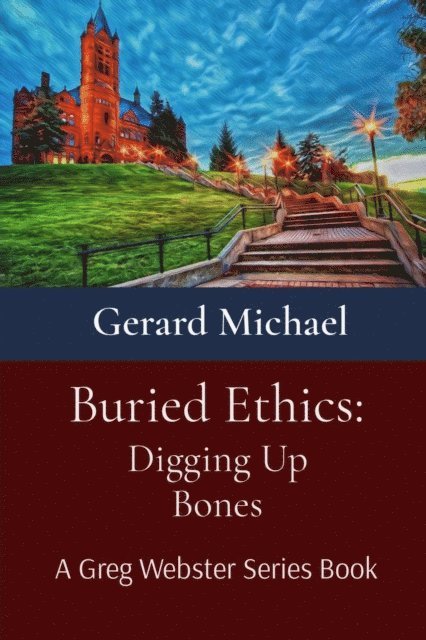 Gerard Michael, Marilyn J Keenan - Buried Ethics, E-bok. Tillgänglighet: Lägg i varukorg
