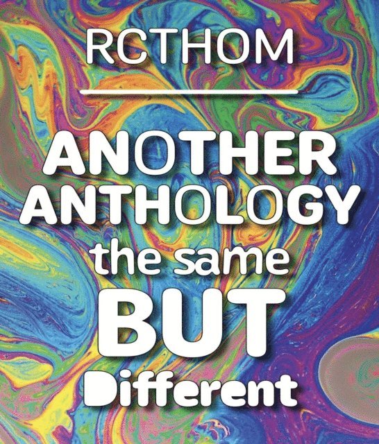 Rachel c Thompson - Another Anthology the Same but Different, E-bok