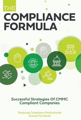 Leading Cybersecurity Experts - The Compliance Formula, Inbunden