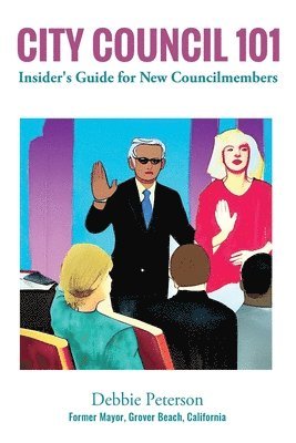 Debbie Peterson - City Council 101, Häftad