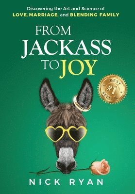 Nick Ryan - From Jackass to Joy, Inbunden. Tillgänglighet: Tillfälligt slut