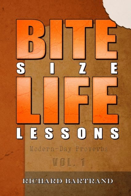 Richard Bartrand - Bite Size Life Lessons, E-bok. Tillgänglighet: Lägg i varukorg