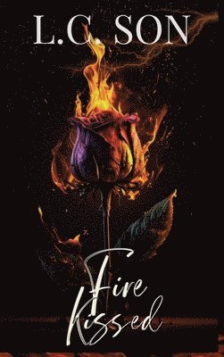 L C Son - Fire Kissed, Inbunden