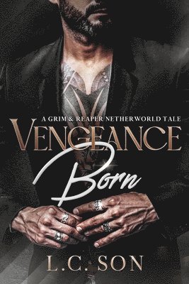 L C Son - Vengeance Born, Häftad