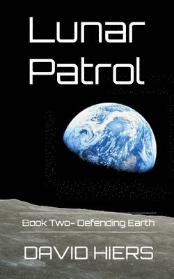 David Hiers - Lunar Patrol, Häftad