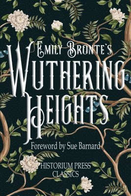 Emily Bronte, Historium Press - Wuthering Heights (Historium Press Classics), Häftad
