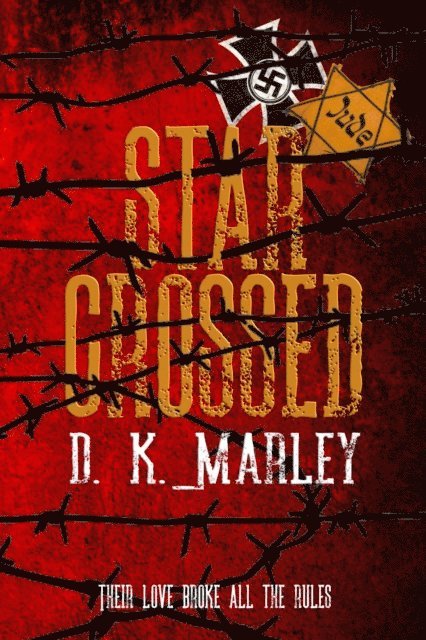 Historium Press, DK Marley - Star Crossed, E-bok