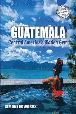 Simone Edwards - Guatemala, Häftad. Tillgänglighet: Lägg i varukorg