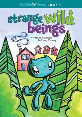 Emely Varosky - Strange Wild Beings, Häftad. Tillgänglighet: Lägg i varukorg