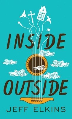 Jeff Elkins - Inside Outside, Häftad