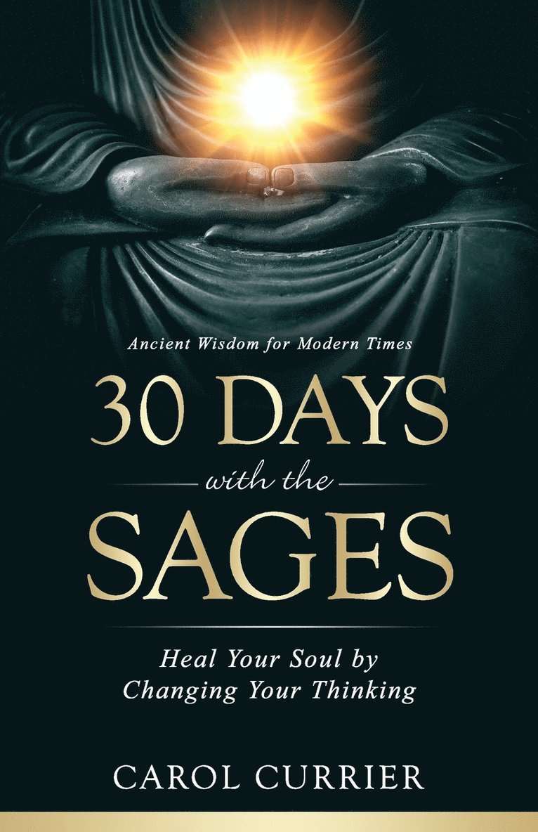 Carol Currier - 30 Days with the Sages, Häftad