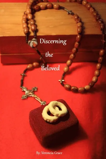 Veronica Grace - Discerning the Beloved, E-bok. Tillgänglighet: Lägg i varukorg
