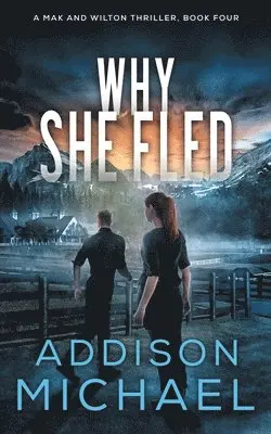 Addison Michael - Why She Fled, Häftad. Tillgänglighet: Lägg i varukorg
