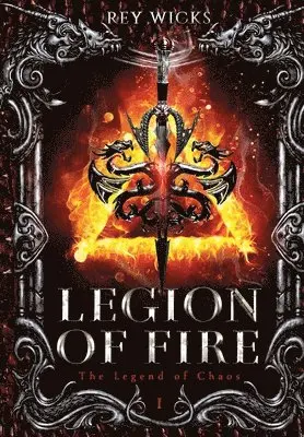 Rey Wicks - Legion Of Fire, Inbunden. Tillgänglighet: Lägg i varukorg