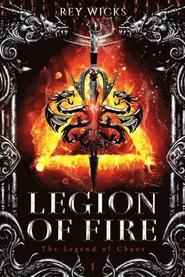 Rey Wicks - Legion Of Fire, Häftad. Tillgänglighet: Lägg i varukorg
