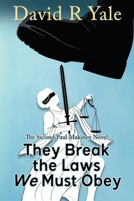 David R Yale - They Break the Laws We Must Obey, Häftad. Tillgänglighet: Lägg i varukorg