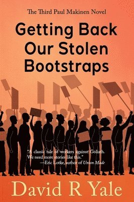 David R Yale - Getting Back Our Stolen Bootstraps, Häftad. Tillgänglighet: Lägg i varukorg