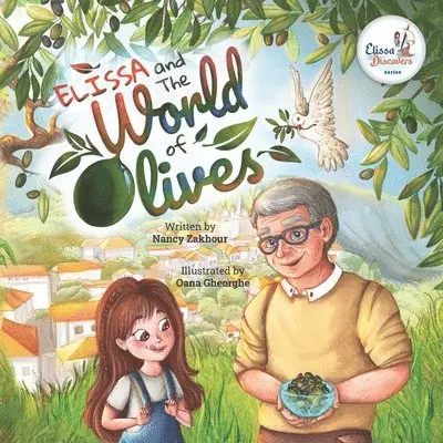 Elissa and the World of Olives