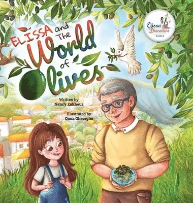 Nancy Zakhour - Elissa and The World of Olives, Inbunden. Tillgänglighet: Lägg i varukorg