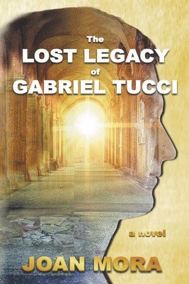 Joan Mora - Lost Legacy of Gabriel Tucci, Häftad. Tillgänglighet: Lägg i varukorg