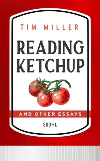 Tim Miller - Reading Ketchup, E-bok