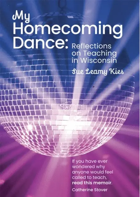 Sue Leamy Kies - My Homecoming Dance, E-bok. Tillgänglighet: Lägg i varukorg