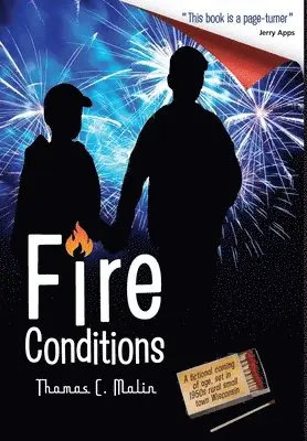 Thomas C Malin - Fire Conditions, Inbunden. Tillgänglighet: Lägg i varukorg