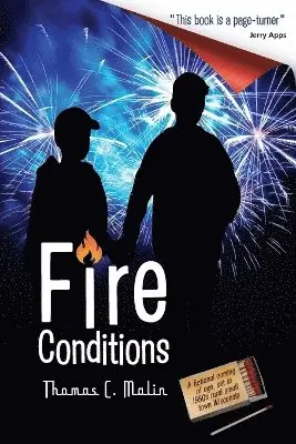 Thomas C Malin - Fire Conditions, Häftad. Tillgänglighet: Lägg i varukorg