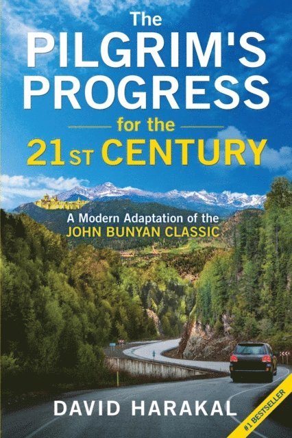 David Harakal - Pilgrim's Progress for the 21st Century, E-bok. Tillgänglighet: Lägg i varukorg