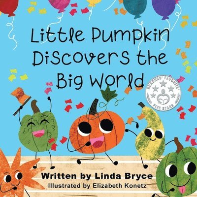 Linda Bryce - Little Pumpkin Discovers the Big World, Häftad